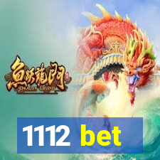 1112 bet